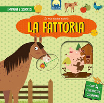 La fattoria. Ediz. a colori
