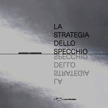 La strategia dello specchio