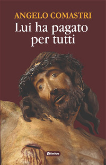 Lui ha pagato per tutti