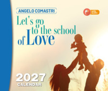 Let's go to the school of love. Calendar 2027