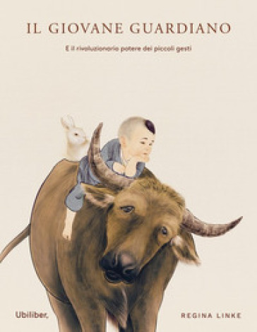 Il giovane guardiano. E il rivoluzionario potere dei piccoli gesti. Ediz. a colori