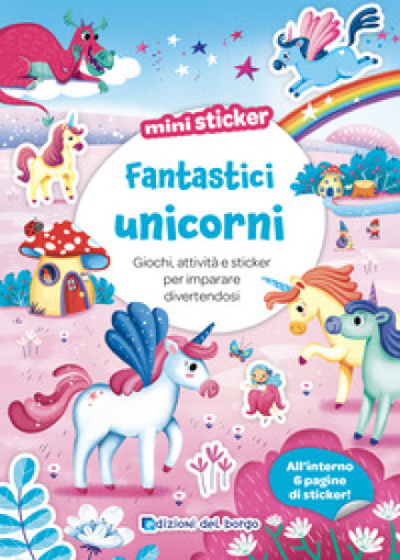 FANTASTICI UNICORNI. MINI STICKER. EDIZ.