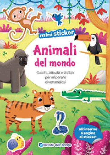 ANIMALI DEL MONDO. MINI STICKER. EDIZ. A