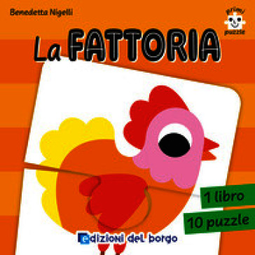 La fattoria. Primi puzzle. Ediz. a colori. Con 10 puzzle