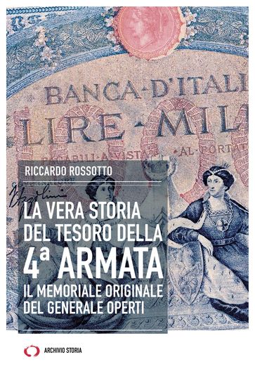 La vera stria del tesoro della 4ª armata.