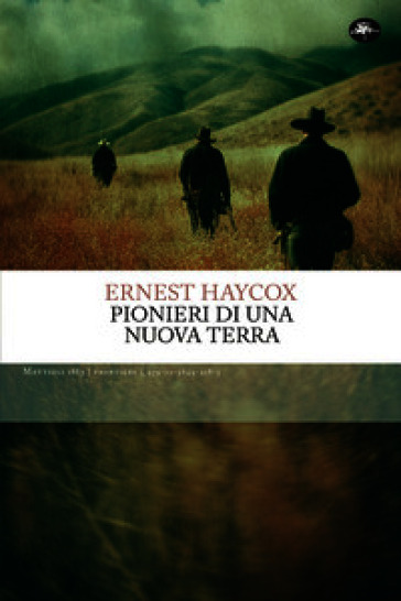 Pionieri di una nuova terra