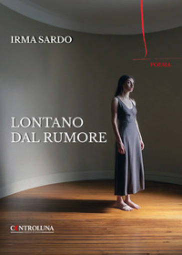 Lontano dal rumore