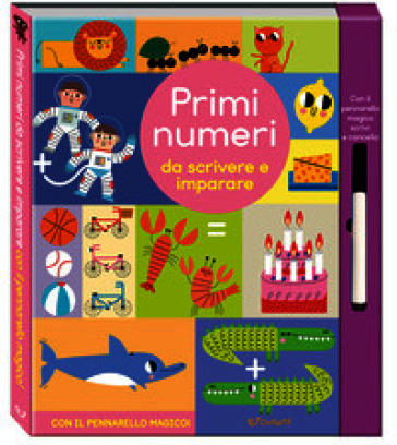 Primi numeri. Scrivi cancella & riscrivi. Ediz. a colori. Con pennarello magico