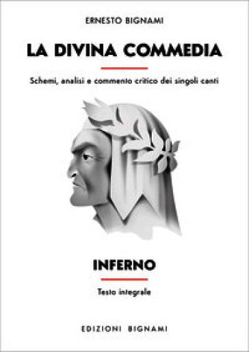 La Divina Commedia. Inferno. Testo integrale con analisi e commento