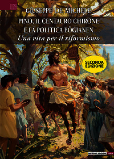 Pino, il centauro Chirone e la politica bogianen
