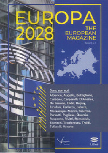 Europa 2028. The european magazine. Ediz. italiana e inglese. Vol. 1/1