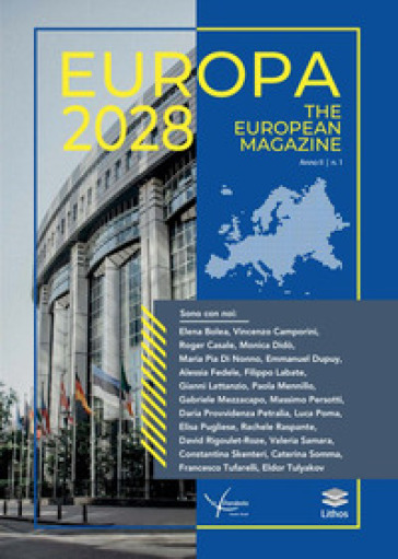 Europa 2028. The european magazine. Ediz. italiana e inglese. Vol. 1/2