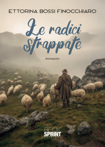 Le radici strappate