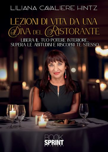 Lezioni di vita da una Diva del Ristorante