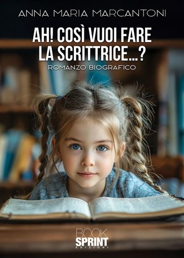Ah! Così vuoi fare la scrittrice?