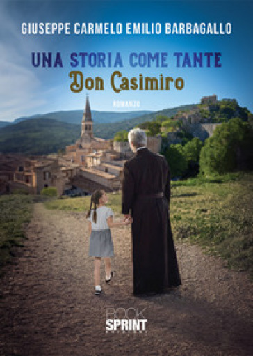 Una storia come tante. Don Casimiro