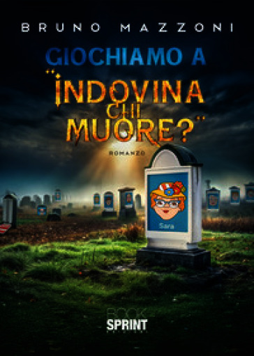 Giochiamo a «indovina chi muore?»