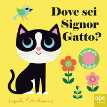 Dove Sei, Signor Gatto? Ediz. A Colori