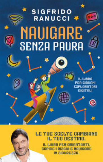 NAVIGARE SENZA PAURA. IL LIBRO PER GIOVA