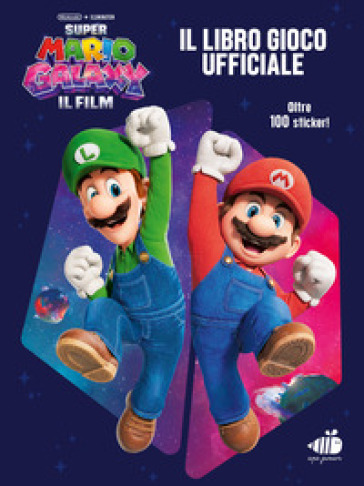 Super Mario Galaxy: il film. Il libro gioco ufficiale. Ediz. a colori