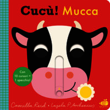 Cucù! Mucca. Ediz. a colori