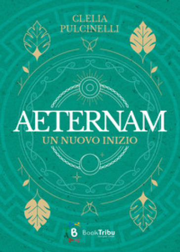 Un nuovo inizio. Aeternam