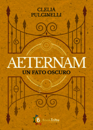 Un fato oscuro. Aeternam. Vol. 4
