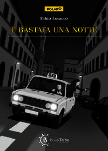 È bastata una notte