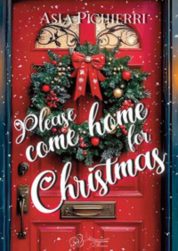 Please come home for Christmas