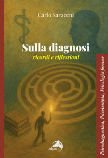 Sulla diagnosi. Ricordi e riflessioni