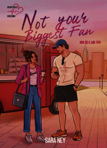 Not your biggest fan. Non sei il mio tipo