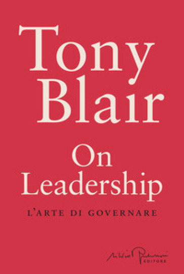 ON LEADERSHIP. L'ARTE DI GOVERNARE