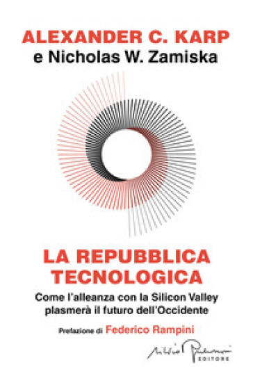 LA REPUBBLICA TECNOLOGICA. COME L'ALLEAN