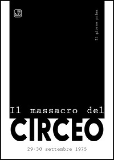 Il massacro del Circeo. 29-30 settembre 1975
