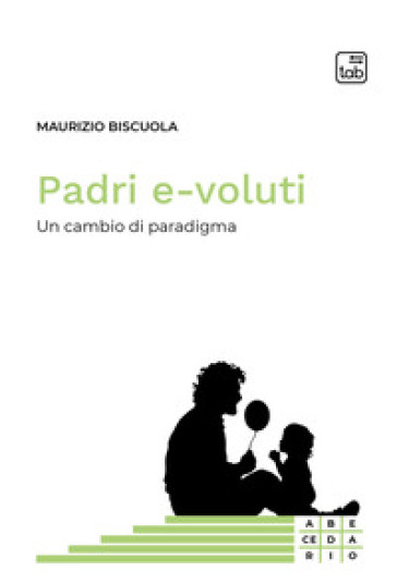 Padri e-voluti. Un cambio di paradigma