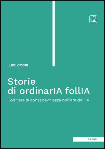 Storie di ordinarIA follIA