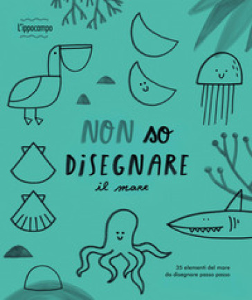 Non so disegnare il mare