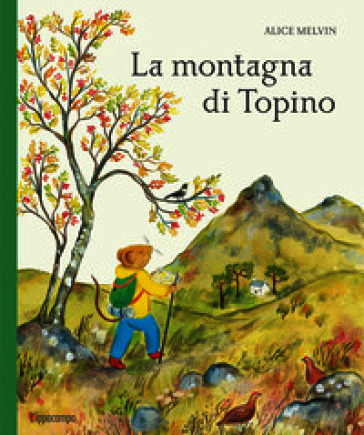 La montagna di Topino. Ediz. illustrata