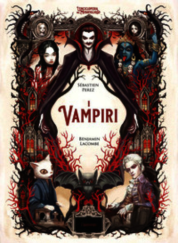 I vampiri. L'enciclopedia del meraviglioso