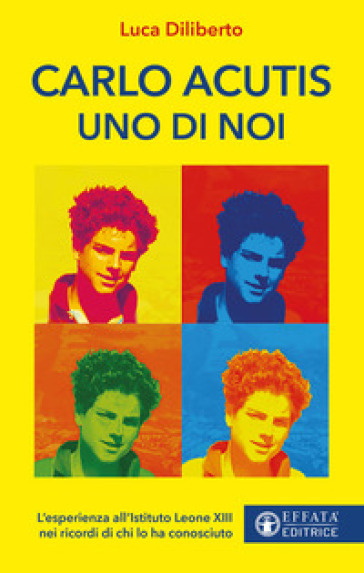 Carlo Acutis uno di noi. L'esperienza all'Istituto Leone XIII nei ricordi di chi lo ha conosciuto