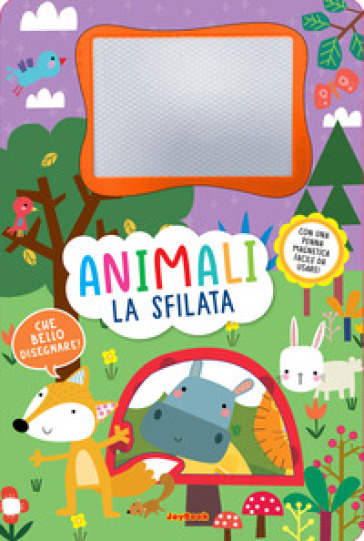 Animali. La sfilata. Lavagnette magiche. Ediz. a colori. Con penna magnetica