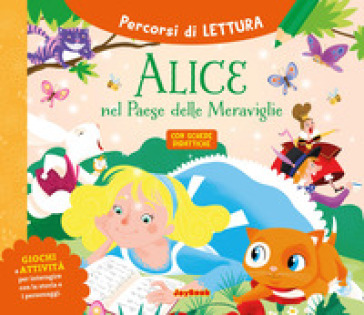 Alice nel paese delle meraviglie. Ediz. a colori