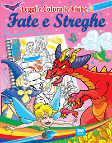 Fate e streghe. Ediz. illustrata