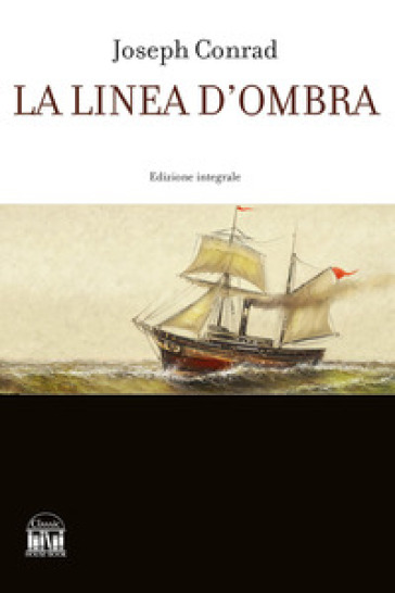La linea d'ombra. Una confessione