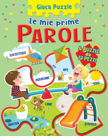 Prime parole. Gioca puzzle. Ediz. a colori