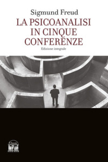 La Psicoanalisi In Cinque Conferenze