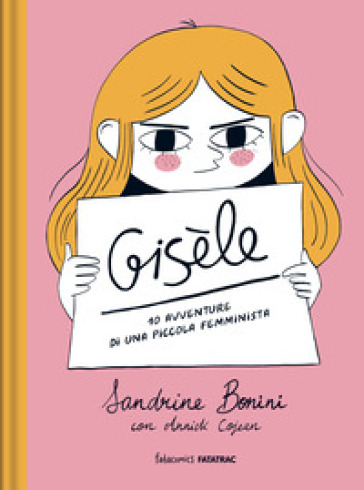 Gisèle. 10 avventure di una piccola femminista