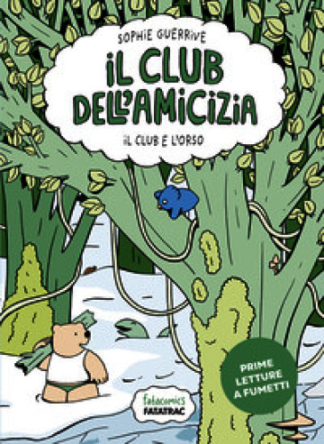 Il club e l'orso. Club dell'amicizia. Vol. 3