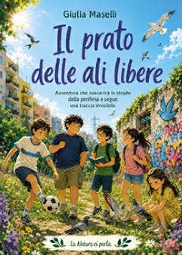 Il prato delle ali libere