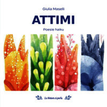 Attimi. Poesie haiku